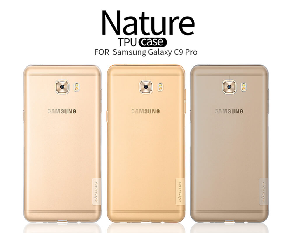 Nillkin Nature Series TPU case for Samsung Galaxy C9 Pro