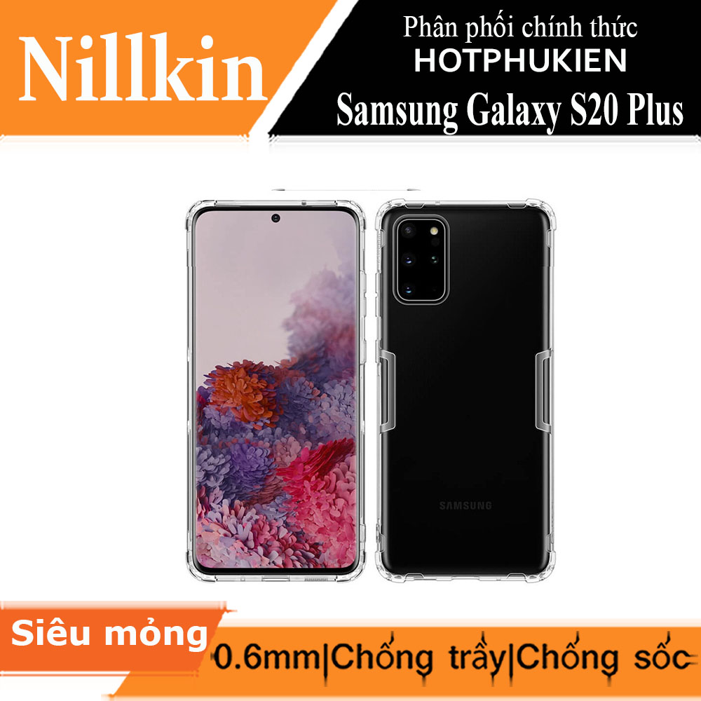Ốp lưng dẻo silicon trong suốt cho Samsung Galaxy S20 Plus hiệu Nillkin Nature