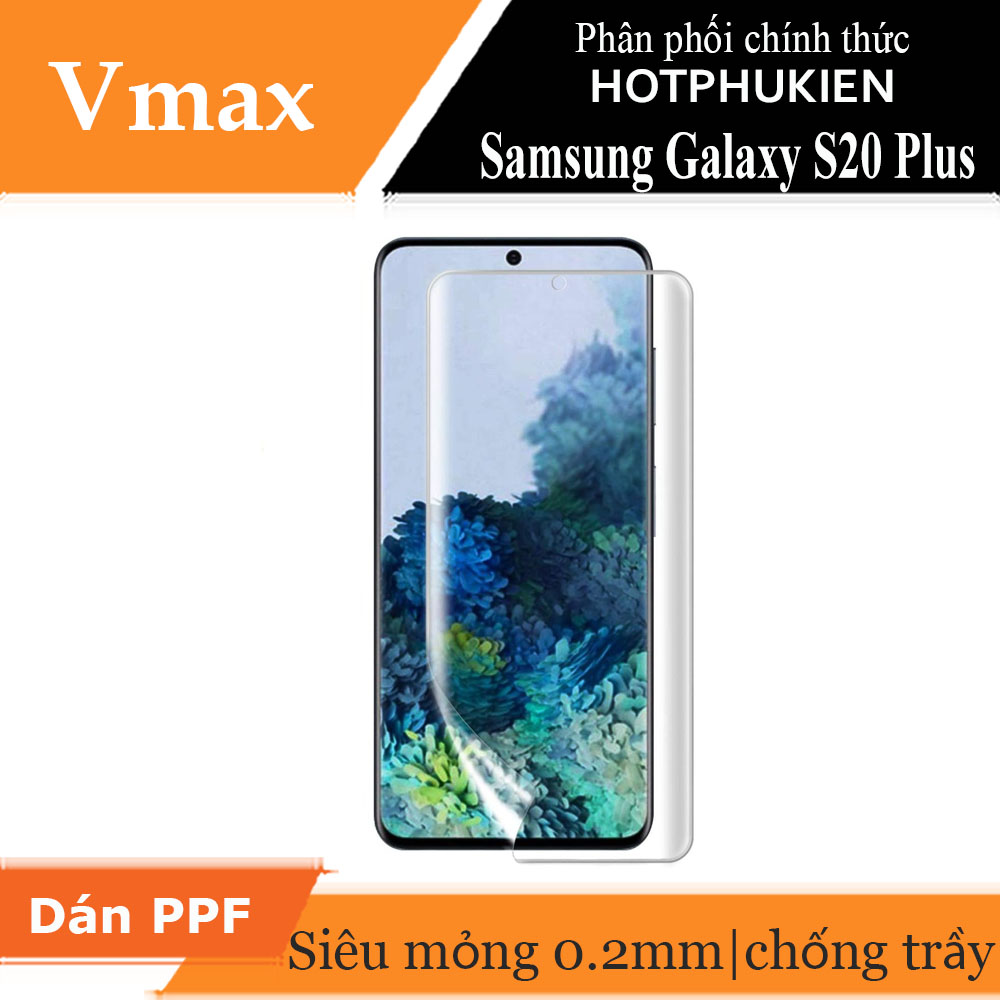 Miếng dán dẻo PPF chống trầy màn hình cho Samsung Galaxy S20 Plus hiệu Vmax