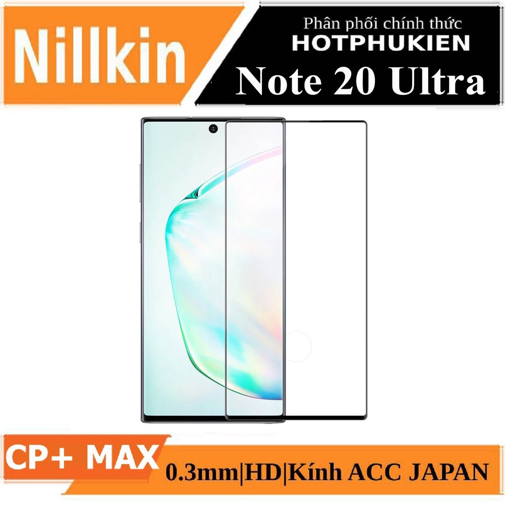 Miếng dán kính cường lực full 3D cho Samsung Galaxy Note 20 Ultra hiệu Nillkin CP+ Max