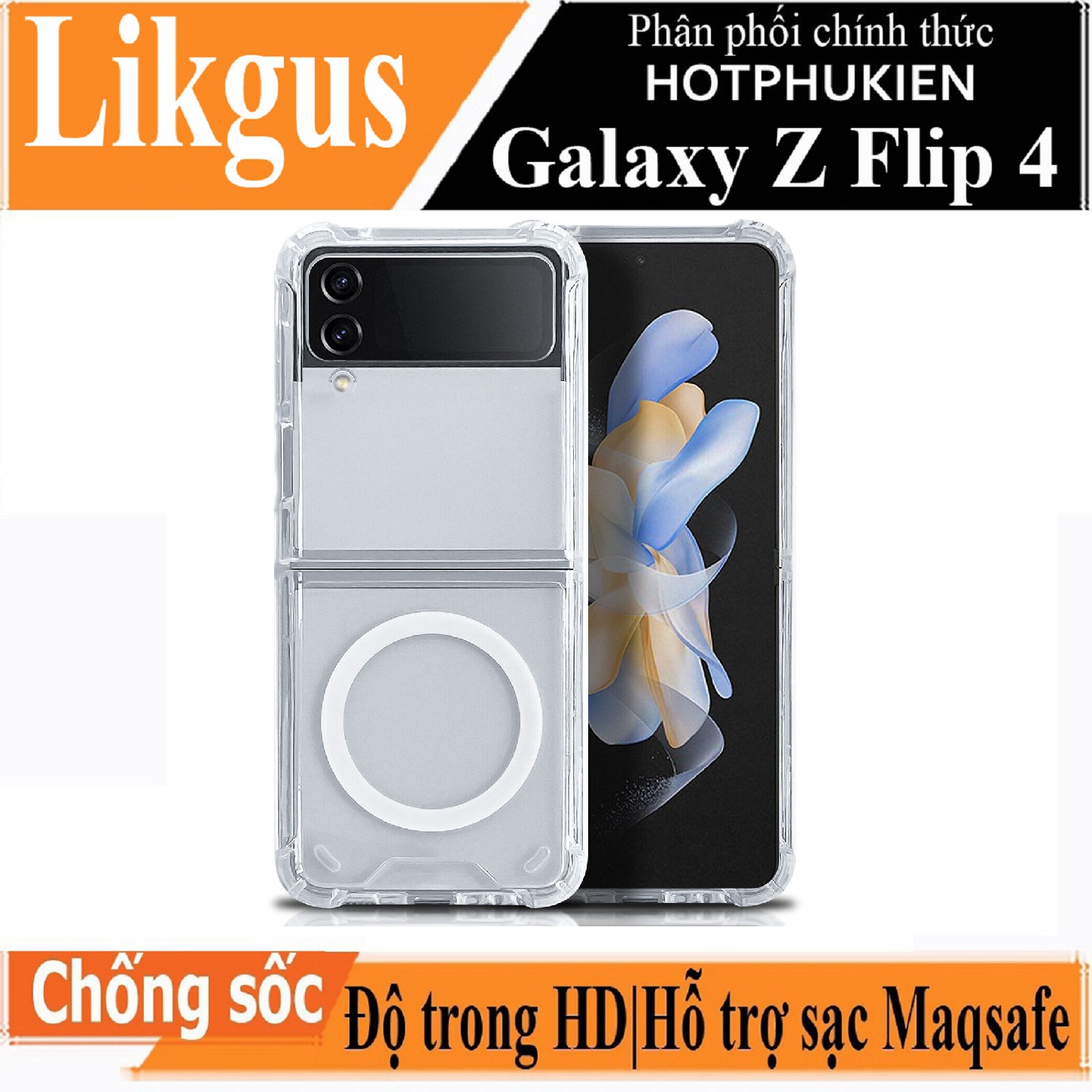 Ốp lưng chống sốc trong suốt hỗ trợ sạc Magsafe cho Samsung Galaxy Z Flip 4 hiệu Likgus Magsafe Magetic Case siêu mỏng 1.5mm, độ trong tuyệt đối, chống trầy xước, chống ố vàng, tản nhiệt tốt