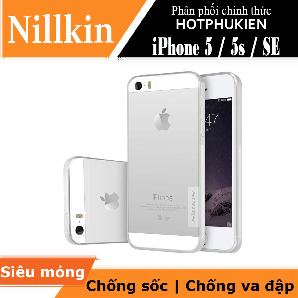 Ốp lưng silicon trong suốt cho iPhone 5 / 5s / SE hiệu Nillkin mỏng 0.6mm