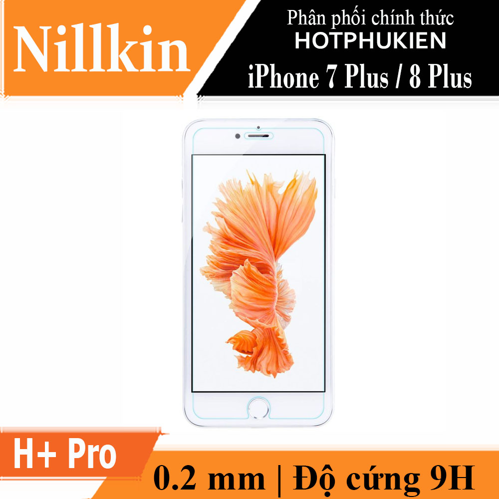 Miếng dán kính cường lực cho iPhone 7 Plus / iPhone 8 Plus hiệu Nillkin Amazing H+ Pro