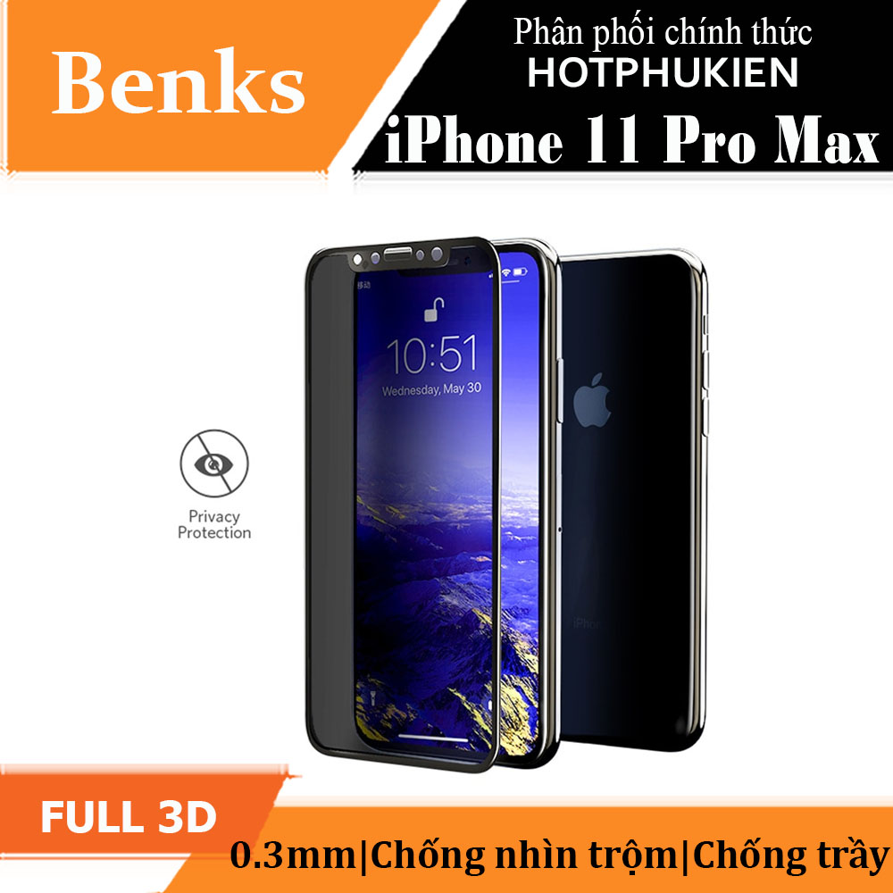 Miếng dán kính cường lực chống nhìn trộm full 3D cho iPhone 11 Pro Max hiệu Benks