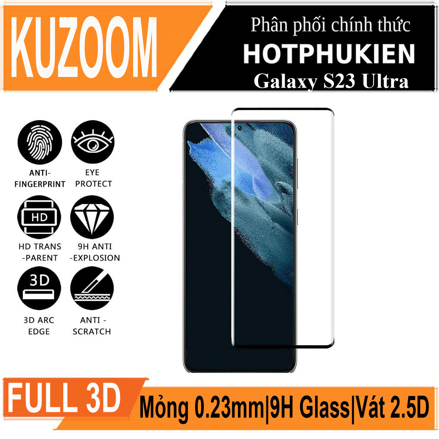 Miếng dán kính cường lực 3D cho Samsung Galaxy S23 Ultra hiệu Kuzoom Protective Glass - mỏng 0.3mm, vát cạnh 2.5D, độ cứng 9H, viền cứng mỏng