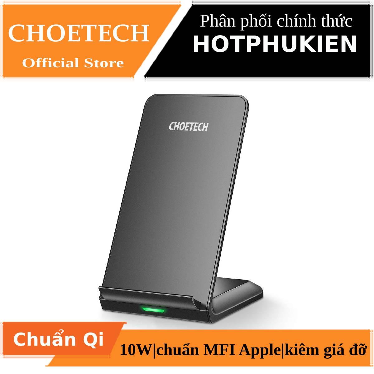 Đế sạc nhanh không dây Qi kiêm giá đỡ cho điện thoại hiệu CHOETECH HPK-T524