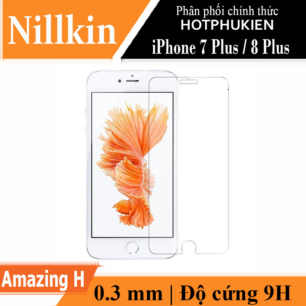 Miếng dán kinh cường lực cho iPhone 7 Plus / iPhone 8 Plus hiệu Nillkin Amazing H