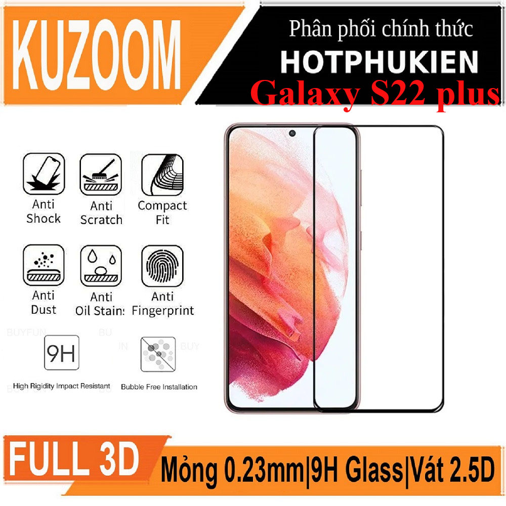 Miếng dán kính cường lực 3D cho Samsung Galaxy S22 Plus / Galaxy S22+ hiệu Kuzoom Protective Glass - mỏng 0.3mm, vát cạnh 2.5D, độ cứng 9H, viền cứng mỏng