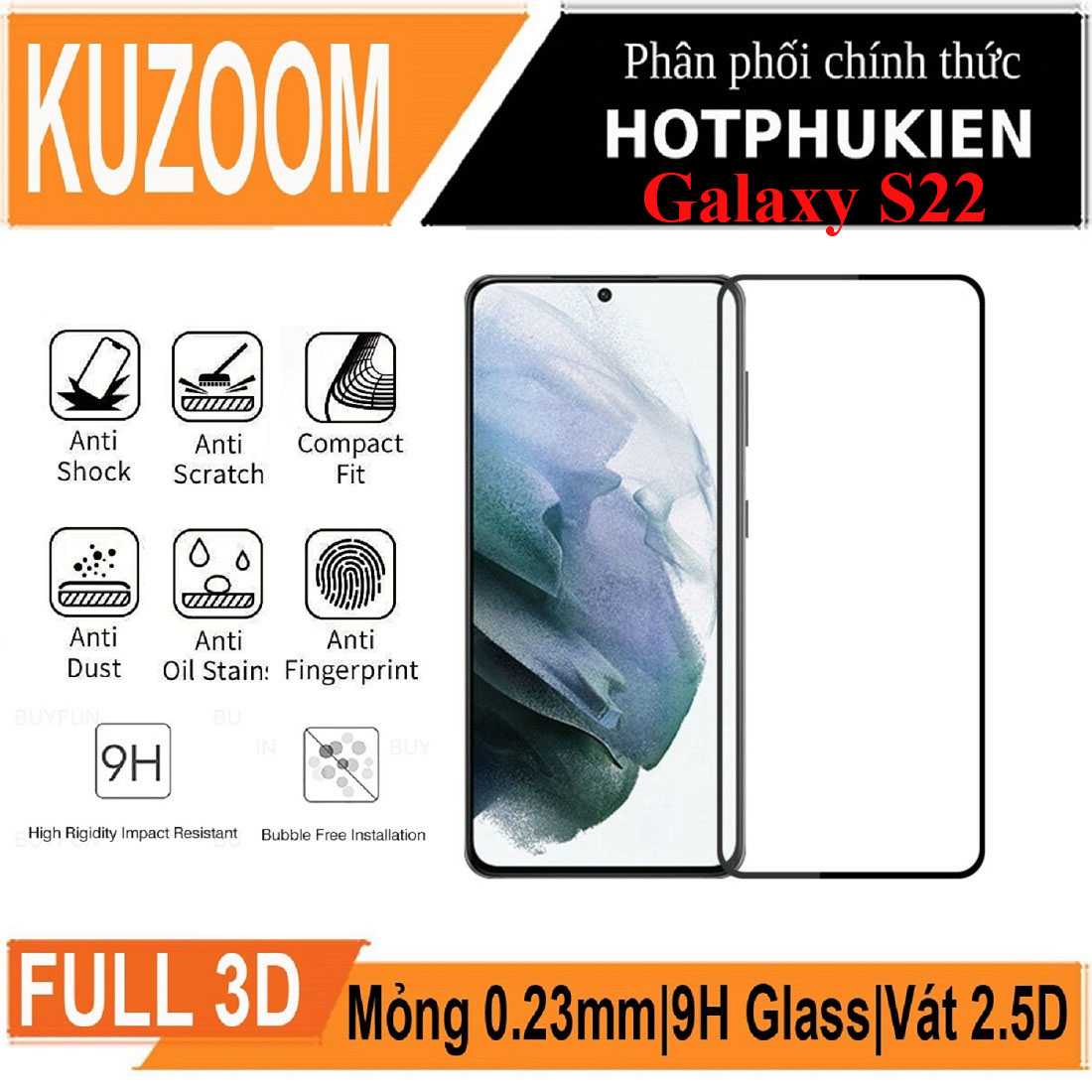 Miếng dán kính cường lực 3D cho Samsung Galaxy S22 hiệu Kuzoom Protective Glass - mỏng 0.3mm, vát cạnh 2.5D, độ cứng 9H, viền cứng mỏng