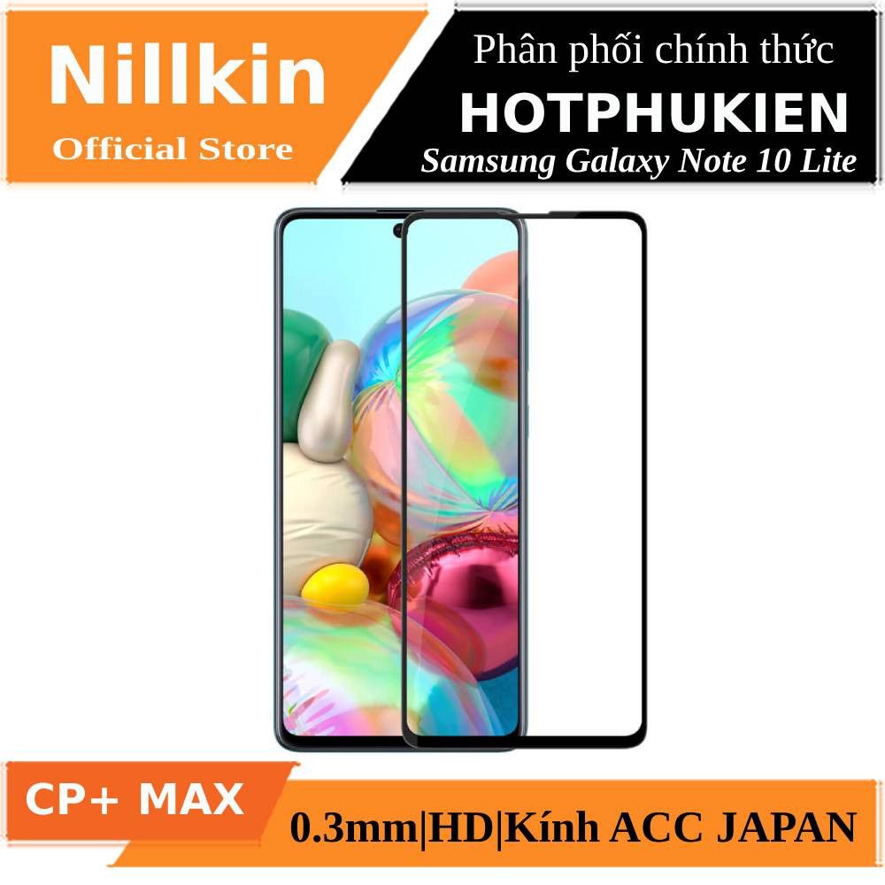 Miếng dán kính cường lực full 3D cho Samsung Galaxy Note 10 Lite hiệu Nillkin CP+ Max